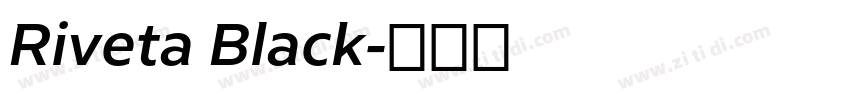 Riveta Black字体转换
